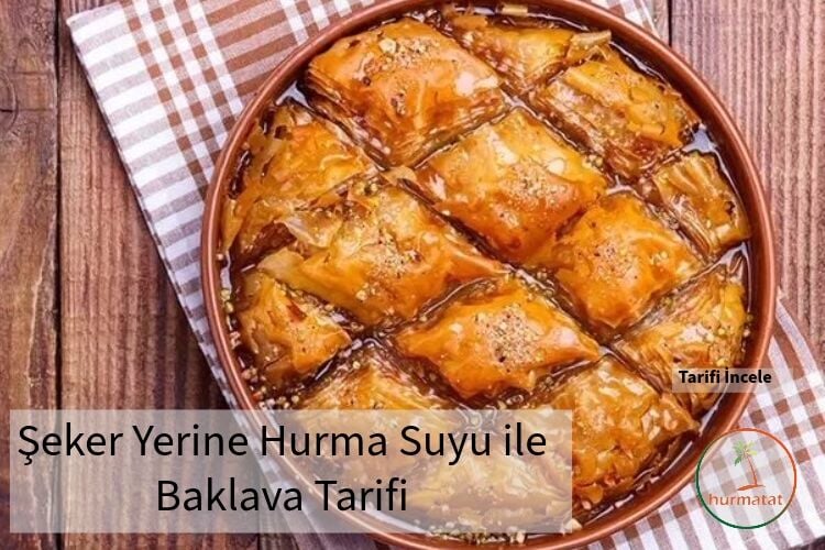 Hurma Suyu ile Şekersiz Baklava Tarifi 