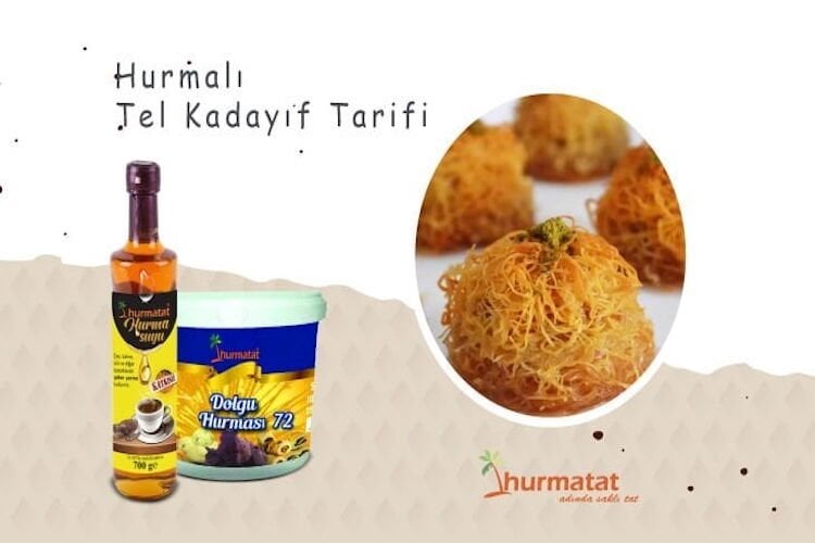 Hurmalı Tel Kadayıf Tarifi: Hurma Dolgulu ve Hurma Suyu Şerbetli
